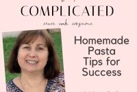 How to Make Perfect Homemade Pasta