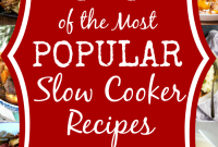 55 Top Slow Cooker Recipes for Family Meals