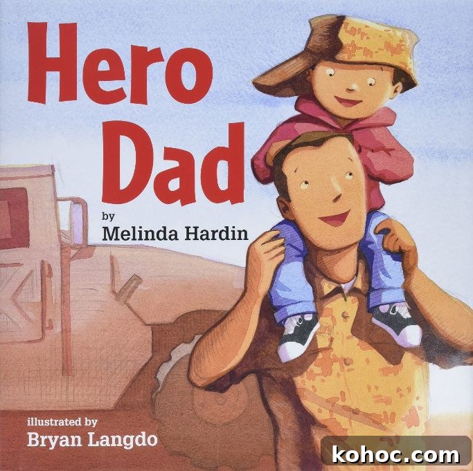 Top Children's Books for Dads: 16 Heartwarming Picks 7 hero dad book cover