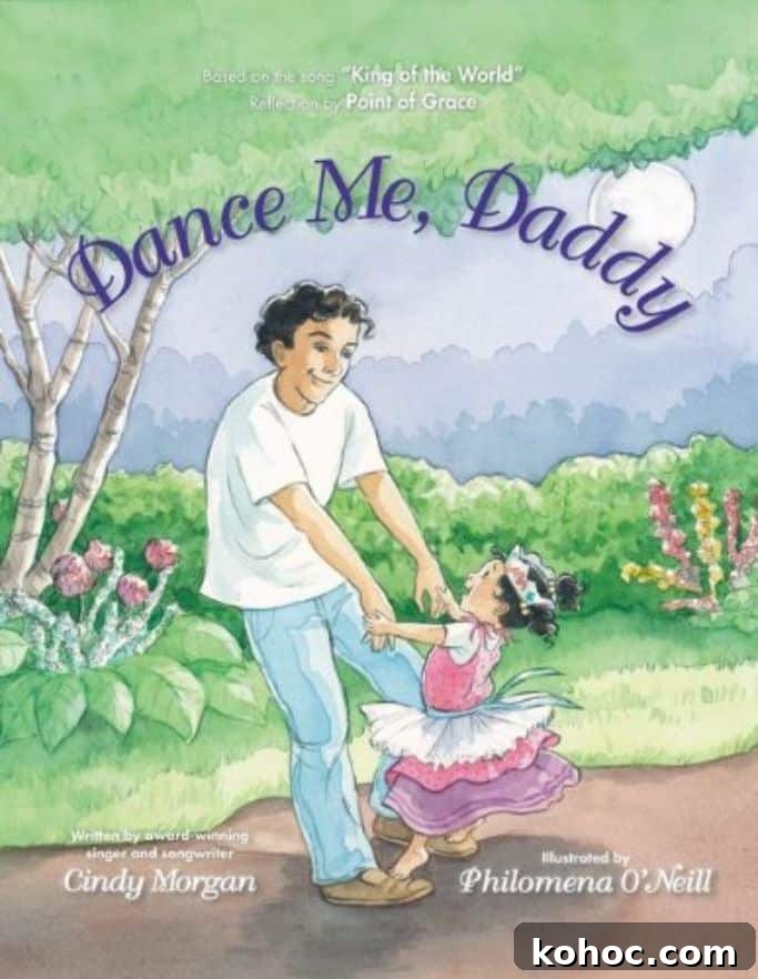 Top Children's Books for Dads: 16 Heartwarming Picks 10 dance me daddy book cover