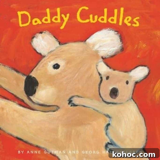 Top Children's Books for Dads: 16 Heartwarming Picks 11 daddy cuddles book cover