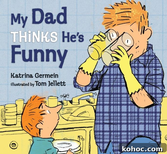 Top Children's Books for Dads: 16 Heartwarming Picks 3 my dad thinks he's funny book cover