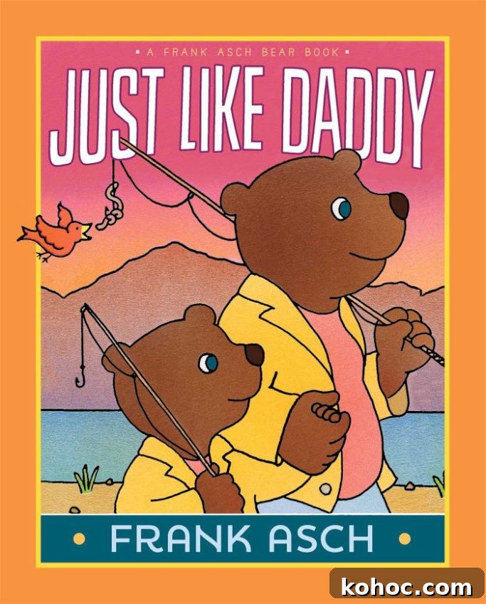 Top Children's Books for Dads: 16 Heartwarming Picks 5 just like daddy book cover