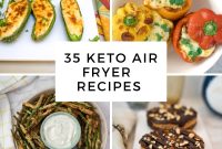 40 Low-Carb Keto Air Fryer Recipes for Quick Weeknight Meals